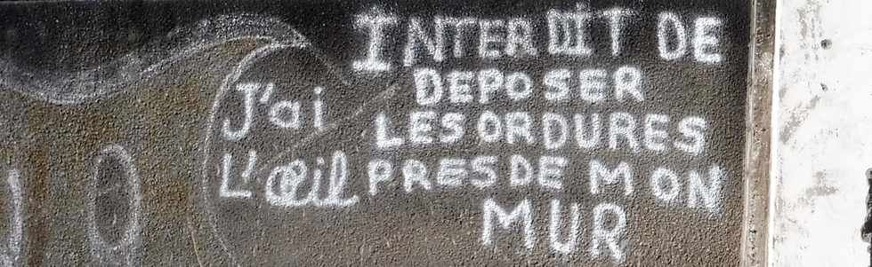 5 dcembre 2018 - St-Pierre - J'ai l'oeil - Interdit de dposer des ordures prs de mon mur ...